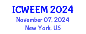 International Conference on Water, Energy and Environmental Management (ICWEEM) November 07, 2024 - New York, United States