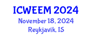 International Conference on Water, Energy and Environmental Management (ICWEEM) November 18, 2024 - Reykjavik, Iceland
