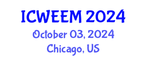 International Conference on Water, Energy and Environmental Management (ICWEEM) October 03, 2024 - Chicago, United States