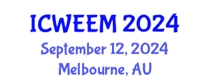 International Conference on Water, Energy and Environmental Management (ICWEEM) September 12, 2024 - Melbourne, Australia