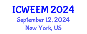 International Conference on Water, Energy and Environmental Management (ICWEEM) September 12, 2024 - New York, United States