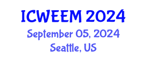 International Conference on Water, Energy and Environmental Management (ICWEEM) September 05, 2024 - Seattle, United States