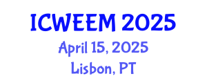 International Conference on Water, Energy and Environmental Management (ICWEEM) April 15, 2025 - Lisbon, Portugal