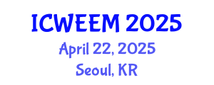 International Conference on Water, Energy and Environmental Management (ICWEEM) April 22, 2025 - Seoul, Republic of Korea