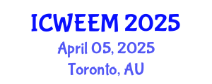 International Conference on Water, Energy and Environmental Management (ICWEEM) April 05, 2025 - Toronto, Australia