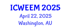 International Conference on Water, Energy and Environmental Management (ICWEEM) April 22, 2025 - Washington, Australia
