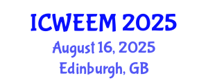 International Conference on Water, Energy and Environmental Management (ICWEEM) August 16, 2025 - Edinburgh, United Kingdom