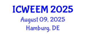 International Conference on Water, Energy and Environmental Management (ICWEEM) August 09, 2025 - Hamburg, Germany