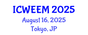 International Conference on Water, Energy and Environmental Management (ICWEEM) August 16, 2025 - Tokyo, Japan