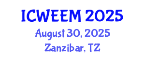 International Conference on Water, Energy and Environmental Management (ICWEEM) August 30, 2025 - Zanzibar, Tanzania