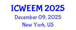 International Conference on Water, Energy and Environmental Management (ICWEEM) December 09, 2025 - New York, United States