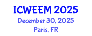International Conference on Water, Energy and Environmental Management (ICWEEM) December 30, 2025 - Paris, France