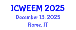 International Conference on Water, Energy and Environmental Management (ICWEEM) December 13, 2025 - Rome, Italy