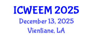 International Conference on Water, Energy and Environmental Management (ICWEEM) December 13, 2025 - Vientiane, Laos