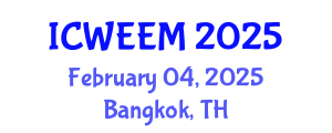 International Conference on Water, Energy and Environmental Management (ICWEEM) February 04, 2025 - Bangkok, Thailand
