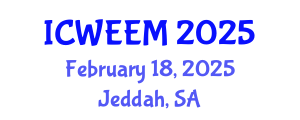 International Conference on Water, Energy and Environmental Management (ICWEEM) February 18, 2025 - Jeddah, Saudi Arabia