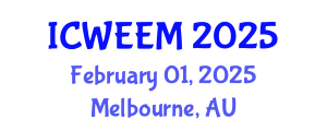 International Conference on Water, Energy and Environmental Management (ICWEEM) February 01, 2025 - Melbourne, Australia