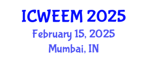 International Conference on Water, Energy and Environmental Management (ICWEEM) February 15, 2025 - Mumbai, India