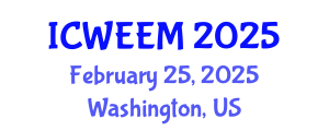 International Conference on Water, Energy and Environmental Management (ICWEEM) February 25, 2025 - Washington, United States