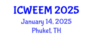 International Conference on Water, Energy and Environmental Management (ICWEEM) January 14, 2025 - Phuket, Thailand