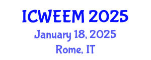 International Conference on Water, Energy and Environmental Management (ICWEEM) January 18, 2025 - Rome, Italy