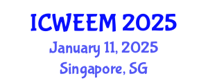 International Conference on Water, Energy and Environmental Management (ICWEEM) January 11, 2025 - Singapore, Singapore