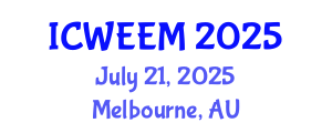 International Conference on Water, Energy and Environmental Management (ICWEEM) July 21, 2025 - Melbourne, Australia