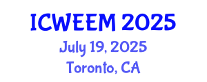 International Conference on Water, Energy and Environmental Management (ICWEEM) July 19, 2025 - Toronto, Canada