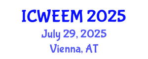 International Conference on Water, Energy and Environmental Management (ICWEEM) July 29, 2025 - Vienna, Austria