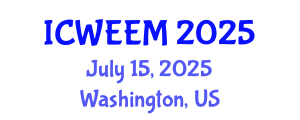 International Conference on Water, Energy and Environmental Management (ICWEEM) July 15, 2025 - Washington, United States