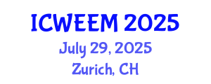 International Conference on Water, Energy and Environmental Management (ICWEEM) July 29, 2025 - Zurich, Switzerland