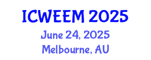 International Conference on Water, Energy and Environmental Management (ICWEEM) June 24, 2025 - Melbourne, Australia