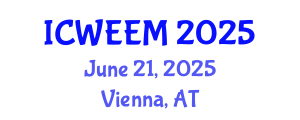 International Conference on Water, Energy and Environmental Management (ICWEEM) June 21, 2025 - Vienna, Austria