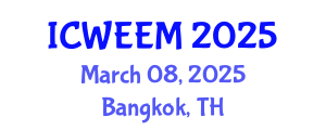 International Conference on Water, Energy and Environmental Management (ICWEEM) March 08, 2025 - Bangkok, Thailand