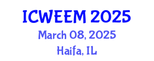 International Conference on Water, Energy and Environmental Management (ICWEEM) March 08, 2025 - Haifa, Israel