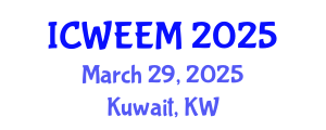 International Conference on Water, Energy and Environmental Management (ICWEEM) March 29, 2025 - Kuwait, Kuwait