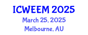 International Conference on Water, Energy and Environmental Management (ICWEEM) March 25, 2025 - Melbourne, Australia