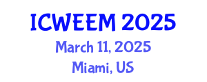 International Conference on Water, Energy and Environmental Management (ICWEEM) March 11, 2025 - Miami, United States