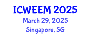 International Conference on Water, Energy and Environmental Management (ICWEEM) March 29, 2025 - Singapore, Singapore