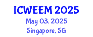 International Conference on Water, Energy and Environmental Management (ICWEEM) May 03, 2025 - Singapore, Singapore