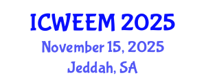 International Conference on Water, Energy and Environmental Management (ICWEEM) November 15, 2025 - Jeddah, Saudi Arabia