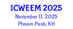 International Conference on Water, Energy and Environmental Management (ICWEEM) November 11, 2025 - Phnom Penh, Cambodia