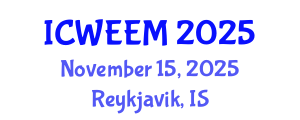International Conference on Water, Energy and Environmental Management (ICWEEM) November 15, 2025 - Reykjavik, Iceland