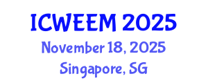 International Conference on Water, Energy and Environmental Management (ICWEEM) November 18, 2025 - Singapore, Singapore