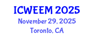 International Conference on Water, Energy and Environmental Management (ICWEEM) November 29, 2025 - Toronto, Canada