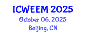 International Conference on Water, Energy and Environmental Management (ICWEEM) October 06, 2025 - Beijing, China