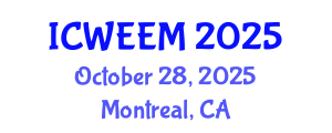 International Conference on Water, Energy and Environmental Management (ICWEEM) October 28, 2025 - Montreal, Canada