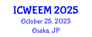 International Conference on Water, Energy and Environmental Management (ICWEEM) October 25, 2025 - Osaka, Japan
