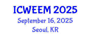 International Conference on Water, Energy and Environmental Management (ICWEEM) September 16, 2025 - Seoul, Republic of Korea