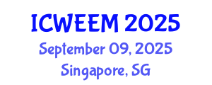 International Conference on Water, Energy and Environmental Management (ICWEEM) September 09, 2025 - Singapore, Singapore
